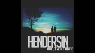 Hendersin - One, Two, Three