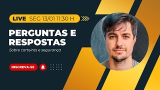 LIVE #426 - Perguntas sobre Carteiras e Segurança nas Criptomoedas