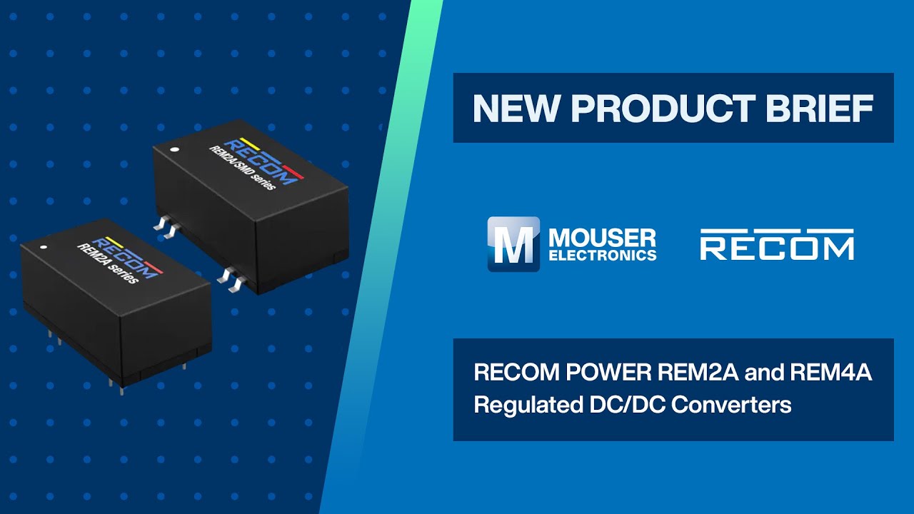 Recom Power Rem2a And Rem4a Regulated Dc Dc Converters New Product