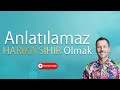 Anlatılamaz Harika Sihir Olmak: Farklı Tür Bir Hediye – Dr. Dain Heer ile (TR)