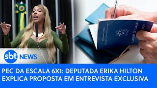 PEC da escala 6x1: Deputada Erika Hilton explica proposta em entrevista exclusiva | SBT News