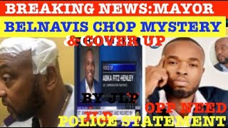 BREAKING NEWS:MAYOR BELNAVIS CHOP MYSTERY \u0026 JLP COVER UP DEEPENS, OPP WANT JCF  RELEASE STATEMENT