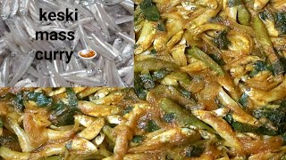 keski mass curry|keski fish recipe for beginners