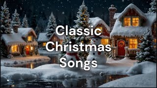 Classic Christmas Songs with Snowmen | 🎄 Enjoy the Classic Christmas Songs!