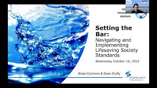 Setting the Bar: Navigating and Implementing Lifesaving Society Standards - Webinar