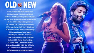 Old vs New Bollywood Mashup 2023 -Best Unplugged Songs From B praak Neha Kakkar Arijit Sings
