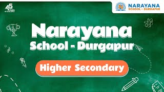 Narayana School - Durgapur: Inspiring Excellence Through Education!