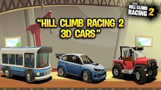 Hill Climb Racing 2 3D Vehicles #1