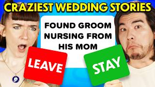 Stay or Break-Up? Internet's Most Insane Wedding Stories!