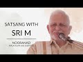 Satsang by Sri M | Nooranad | Malayalam with subtitles