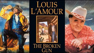 The Broken Gun | Louis L'Amour | Mack Makes Audiobooks