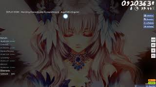 osu! - DystopiaGround - AugoEidEs [Angelic] FIRST TRY A CLEAR