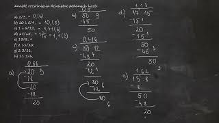 Znajdź rozwinięcia dziesiętne podanych liczb. a) 2/3, b) 10 i 5/9, c) 1 i 5/12, d) 17/15, e) 13/8