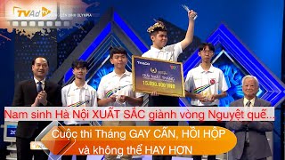 ĐƯỜNG LÊN ĐỈNH OLYMPIA Mới nhất Ngày 9/2/2025 Cuộc thi Tháng GAY CẤN, HỒI HỘP và không thể HAY HƠN