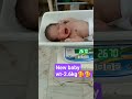 newbornbaby wt 2.6kg virel cutebaby video 💗💗💞