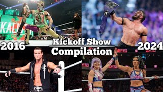 All Of WWE PPV Kickoff Show Match Card Compilation (2016 - 2024)