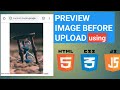 How to preview image before upload using HTML CSS and JavaScript | 2022