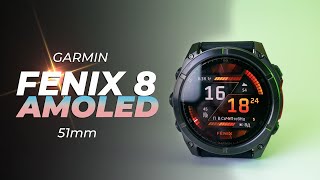 Garmin Fenix 8 AMOLED - 51 mm - Огляд на Топовий Фенікс на кінець 2024 року