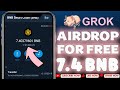 Claim Free Airdrop GROK ~ 7.4 BNB on Trust Wallet