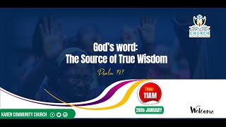 Family Service | God's Word, The Source of True Wisdom | Psalms 19:7 |