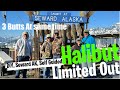 2024 DIY Seward Alaska, Self Guided, Halibut Day 2 Limited Out