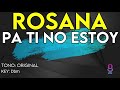 Rosana - Pa Ti No Estoy - Karaoke Instrumental