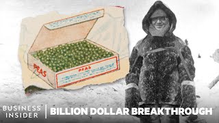 Frozen Food: The $300 Billion Idea That Changed How We Eat | Billion Dollar Breakthrough