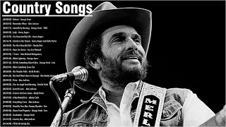 Greatest Hits Old Country Songs Playlist - Merle Haggard, Kenny Rogers, Alan Jackson, Don Williams