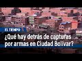 ¿Qué hay detrás de la captura personas con armas en Ciudad Bolívar? | El Tiempo