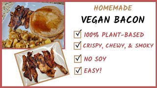 Easy Vegan Bacon Recipe | Homemade | 100% Plant-Based | NO Soy, Seitan, Tempeh, or Wheat Gluten