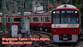 Brightside Twins - Tokyo Nights feat.Reica(Ver.5150)