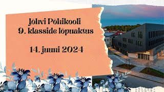 9. klasside lõpuaktus 2024