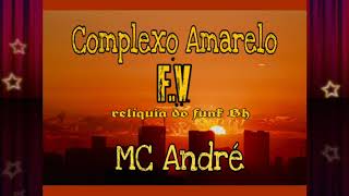 MC André, mulher feia, relíquia do funk BH MG, complexo Amarelo, FV, São Tomaz, funk antigo BH MG.