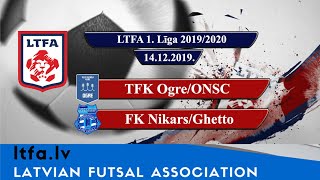 TFK Ogre/ONSC - FK Nikars/Ghetto [LTFA 1. Līga 2019/20 Highlights]