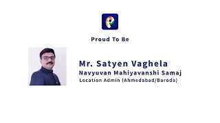 Proud To Be - A Community App for You - Mahyavanshi - Satyen Vaghela. #indian #community