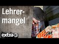 Lehrermangel in Deutschland | extra 3 | NDR