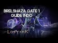 Guide Brelshaza Gate 1 Indonesia - Lost Ark