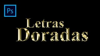 Letras doradas en Photoshop - Tutorial