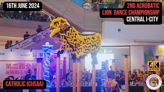 2024 2nd Acrobatic Lion Dance Championship - Catholic (9.29)