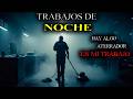 8 Relatos de TERROR de TRABAJOS NOCTURNOS Vol.4 | Historias Reales de HORROR