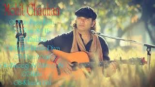 Mohit chauhan's Best Songs 2022| The Most Impressive Songs