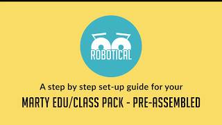 Marty Edu Pack Quick Start Guide - Pre assembled