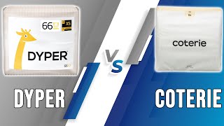 Dyper vs Coterie - Which Brand Should You Get? (The Ultimate Comparison)