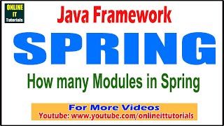 Java Framework tutorial | How many modules in Spring | Onlineit tutorials