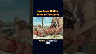 How Jesus REALLY Went To The Cross😭 #shorts #youtube #newtestament #jesus #bible