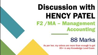 ACCA - F2/MA - Discussion with Hency (Marks 88)