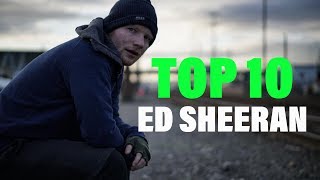 TOP 10 Songs - Ed Sheeran