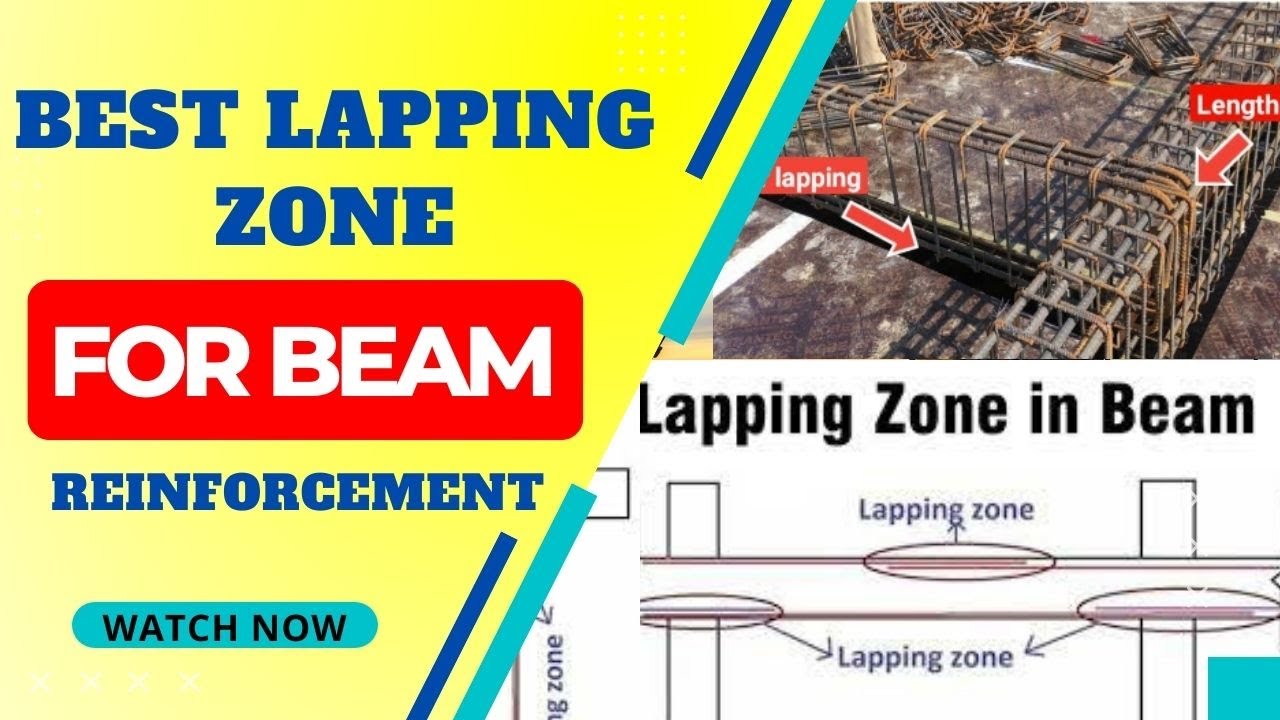 Reinforcement Lapping Zone For Beam | Best Zone For Lapping In Beam ...