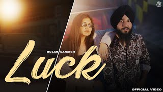 Luck song (official video  ) Gulab Waraich | New Punjabi Song 2024| latest punjabi song |