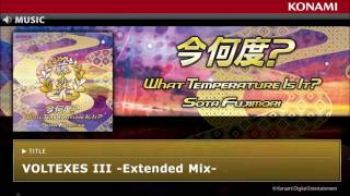 VOLTEXES III -Extended Mix- / 今何度? What Temperature Is It?